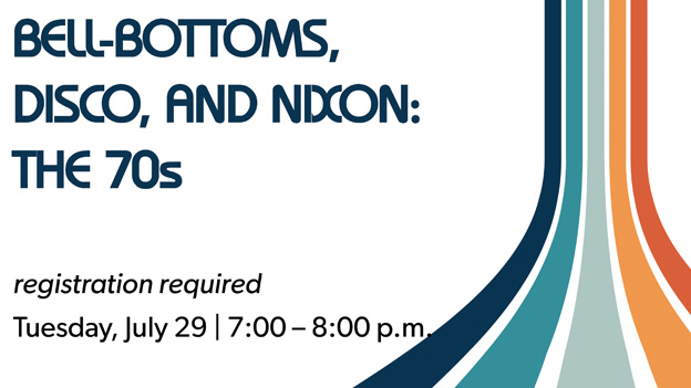 bell-bottoms, disco, and nixon: the 70s, click for details